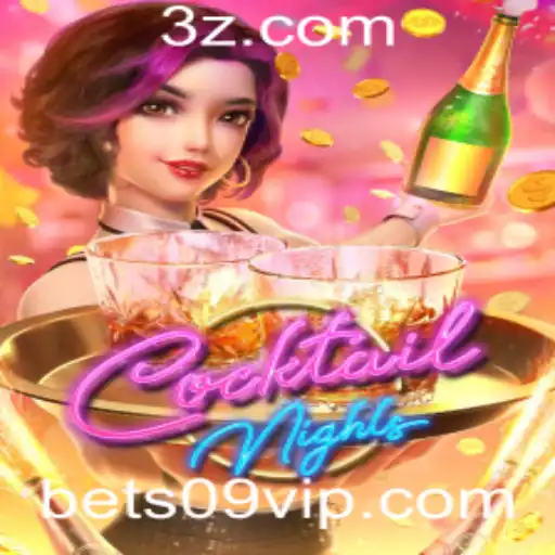 Desvendando CocktailNights: Um Guia Completo para Apostadores com Bet09